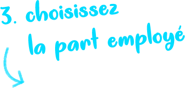 3. Choisissez la part employé